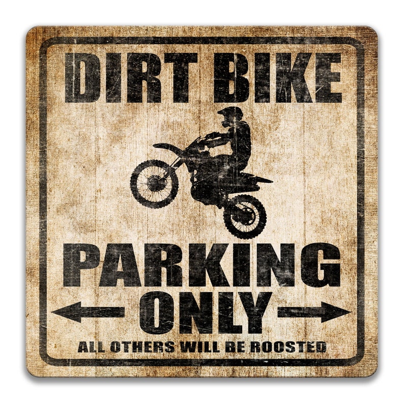 Dirt Bike Parking Only Sign Dirt Biker Sign Dirt Biking - Etsy