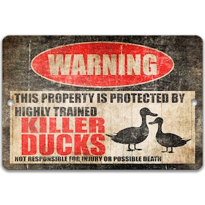 Funny Duck Sign Ducks Sign Duck Warning Sign Duck Coop Sign Duck Decor Barn Sign Duck Gift Duck Lover Farm Decor Homestead Sign Z-PIS037