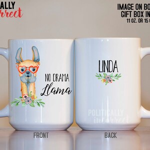 No Drama Llama Mug PERSONALIZED Llama Coffee Mug Llama Gift Llama Birthday Gift Coworker Gift Office Mug Llama Lover Gift Funny Custom PI13