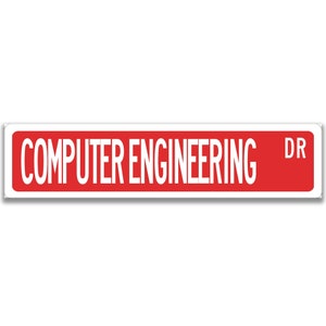 May include: Red street sign with white text that reads "COMPUTER ENGINEERING DR".