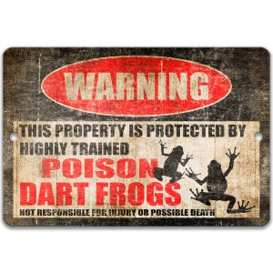 Poison Dart Frogs Metal Sign, Terrarium Accessory, Poison Dart Frogs Warning, Frog Decor, Poison Dart Frogs Humor, Tank Sign 8-HIG090