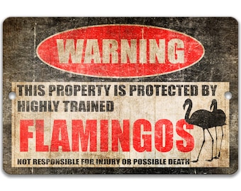 Flamingo Metal Sign, Flamingo Warning, Tropical Birds, Boat Dock Sign, Flamingo Decor, Flamingos, Flamingo Humor, Outdoor Yard 8-HIG082