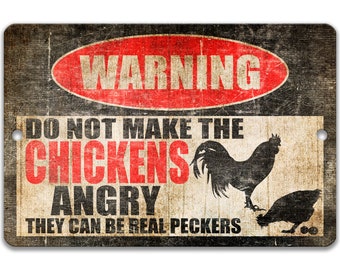 Funny Chicken Warning Metal Farm Decor, Do Not Make the Chickens Angry Sign
