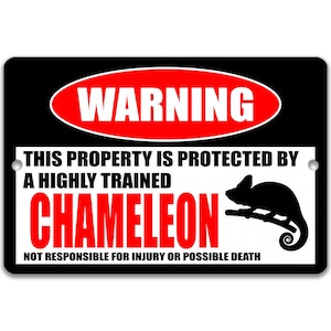 Chameleon Sign Funny Chameleon Sign Chameleon Accessories Warning Sign Metal Sign Novelty Sign Lizard Decor Chameleon Gift Reptile Z-PIS051