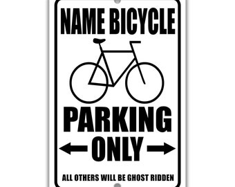 Bicycle Parking Sign, Funny Biker Gift, Bike Sign, Bicycle Decor, Bicycle Lover Sign, Parking Personalized Sign, Road Bike, Cycling S-PRK033