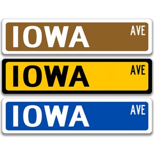 iowa Sign, iowa, iowa Visitor Gift, Custom Street Sign, iowa Decor, iowa Gift, The Hawkeye State L-SSL023