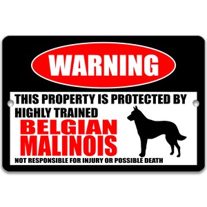 Beware of Highly Trained Belgian Malinois, Funny Guard Dog Sign, Dog Decor