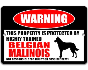 Belgian Malinois Sign Security Sign No Trespassing Sign Dog Warning Sign Funny Dog Sign Beware of Dog Sign Warning Sign Malinois Z-PIS010