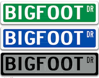 Bigfoot Street Sign, Sasquatch Gift Bigfoot Gift Big Foot Sign Funny Metal Sign Funny Cabin Sign Bigfoot Hunters Yeti Sign Gifts Men OCC30