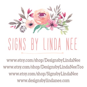 Puede incluir: Un dise&ntilde;o floral de acuarela con flores rosas y melocot&oacute;n. El texto "SIGNS BY LINDA NEE" est&aacute; debajo de las flores. El texto "www.etsy.com/shop/DesignsbyLindaNee" est&aacute; debajo del texto. El texto "www.etsy.com/shop/DesignsbyLindaNeeToo" est&aacute; debajo del texto. El texto "www.etsy.com/shop/SignsbyLindaNee" est&aacute; debajo del texto. El texto "www.designsbylindanee.com" est&aacute; debajo del texto.