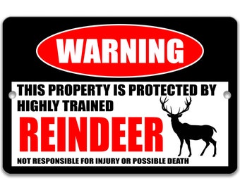 Reindeer Sign Cabin Sign Funny Reindeer Sign Reindeer Decor Reindeer Warning Sign Funny Barn Sign Stable Sign Beware of Reindeer 8-HIG054