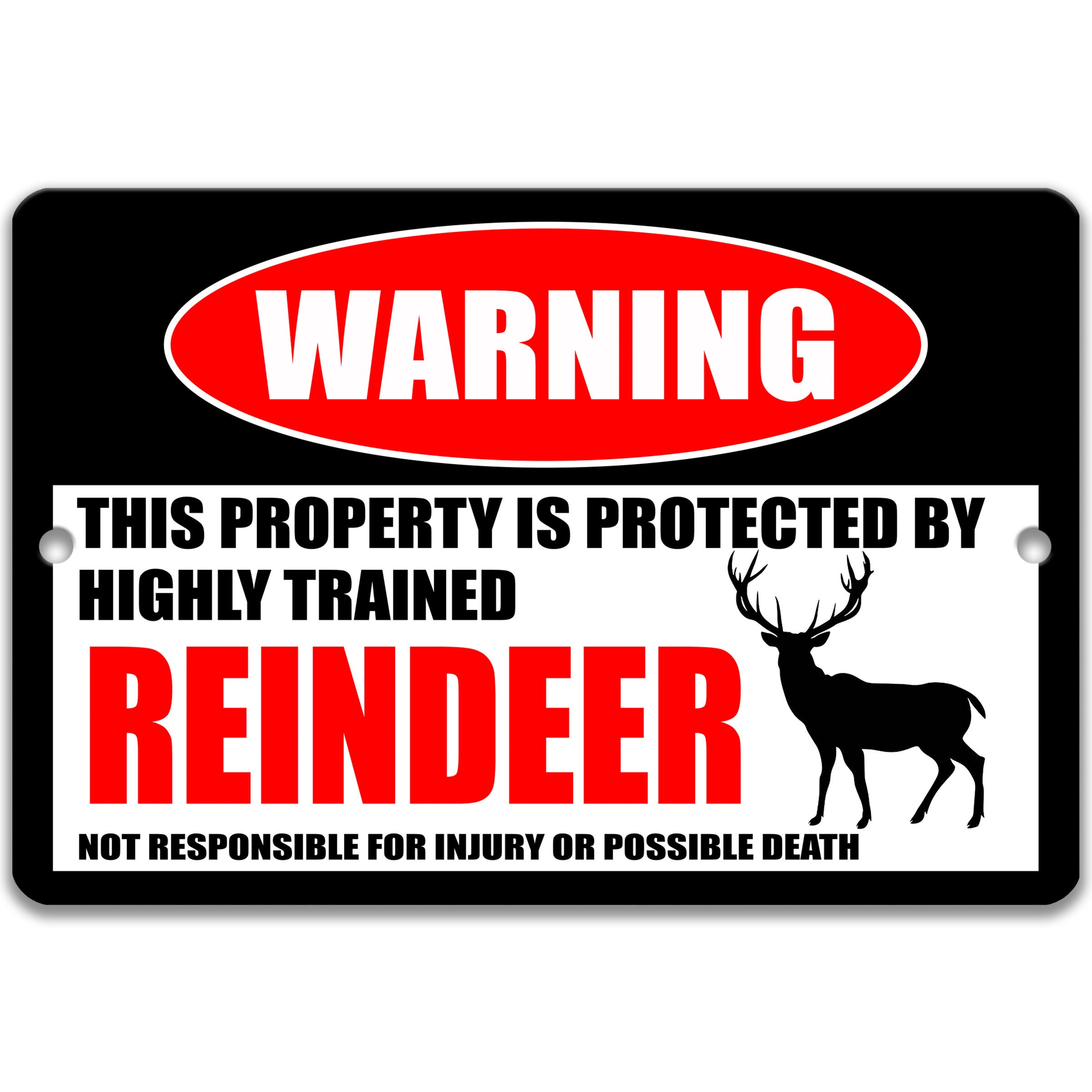 Reindeer Sign, Funny Cabin Sign, Reindeer Decor, Reindeer Warning Sign, Gift For Hunter, No Trespassing, Beware of Reindeer 8-HIG054