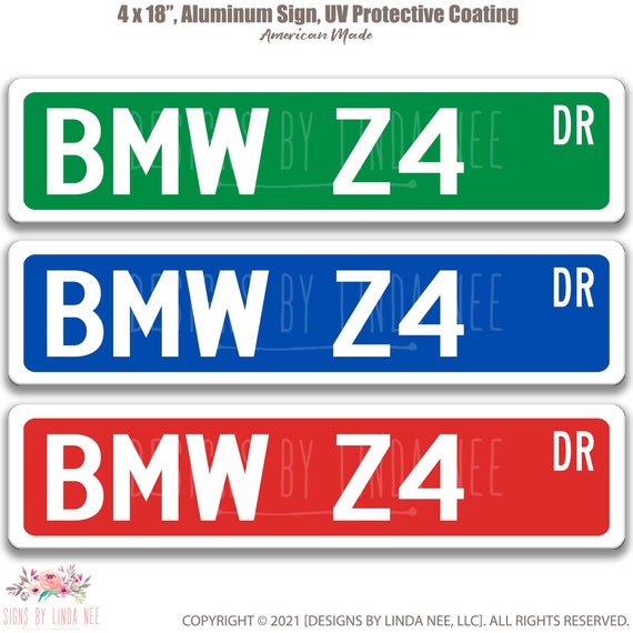 BMW Z4 Street Sign Garage Sign Auto Accessories Man Cave Decor