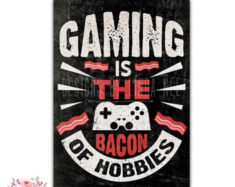 Gamer Room Sign, Video Game Sign, Bar Sign, Bedroom Decor, Gaming Bedroom Sign, Game Room Art, Media room Decor, Rec Room Sign, Bacon SPO15