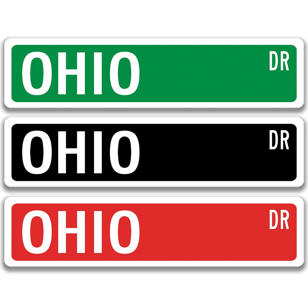 Ohio Sign, Ohio, Custom Street Sign, Ohio Decor, Ohio Gift, the Buckeye