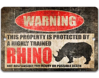 Funny Rhinoceros Sign Rhino Sign Rhino Warning Pet Sign Novelty Decor Nickname Sign Funny Gift Rhino Lover Homestead Sign Z-PIS079