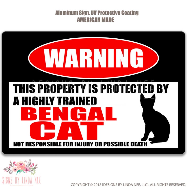 Bengal Cat Sign Funny Cat Warning Sign Cat Novelty Sign Cat Decor Cat Accessories Cat Mom Gift Barn Sign Cat Gift Cat Lover Gift PIS263