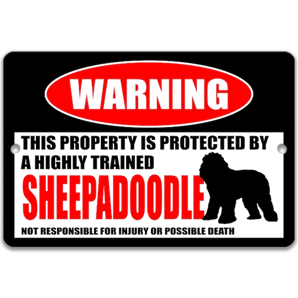 Sheepadoodle Sign Funny Dog Sign No Trespassing Sign Dog Warning Sign Beware of Dog Sign Warning Sign Yard Sign Golden Retriever, 8-HIG115