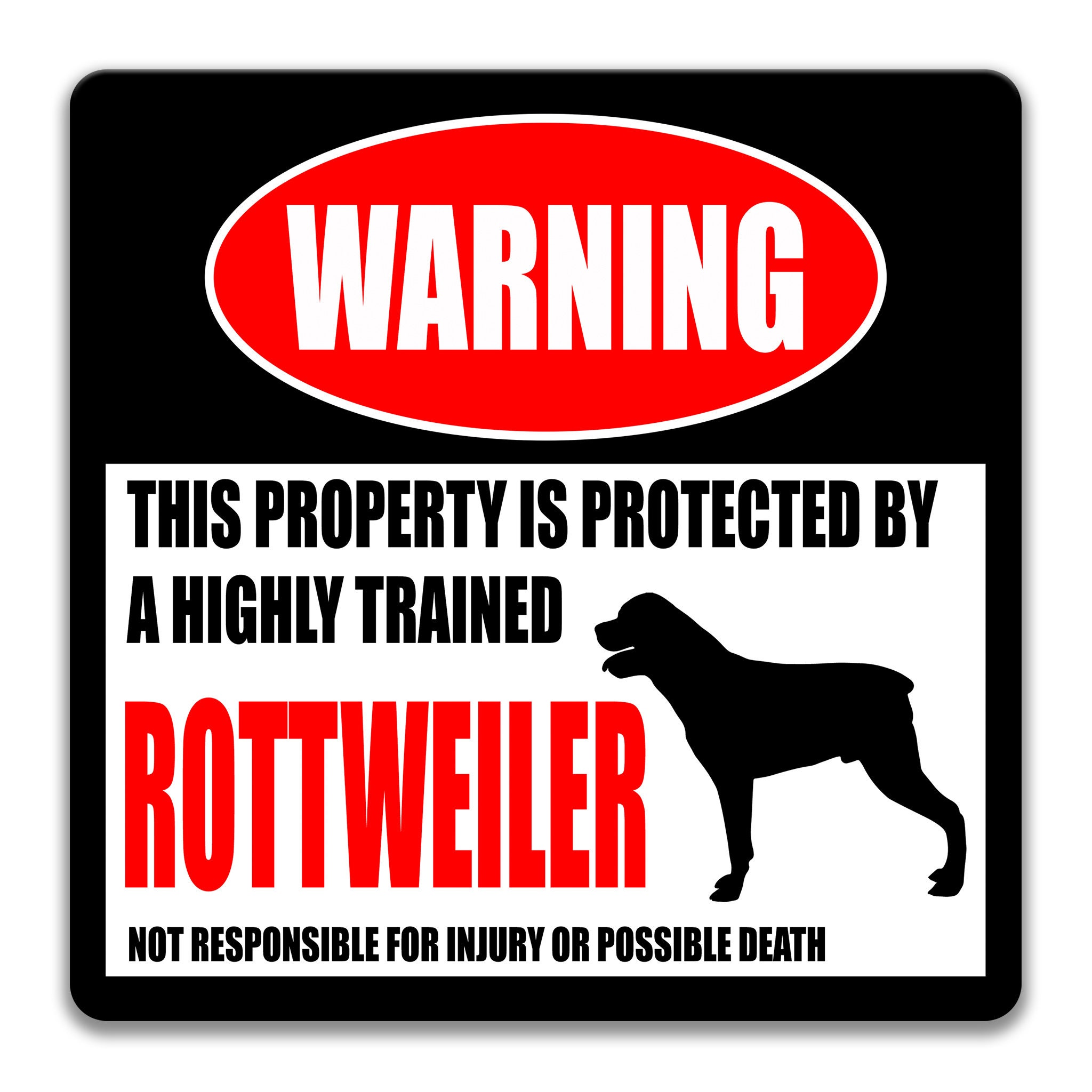 Rottweiler Sign Funny Dog Sign No Trespassing Sign Dog Warning Sign ...