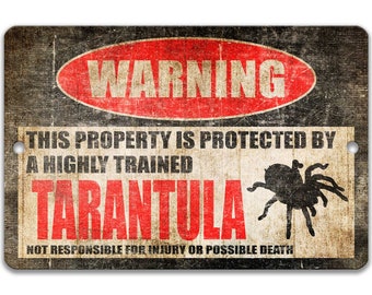 Funny Pet Tarantula Sign Tarantula Sign Tarantula Sign Accessories Tarantula Sign Warning Sign Metal Sign Novelty Sign Spider Decor Z-PIS043