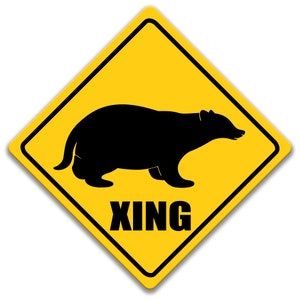 Badger Crossing sign, Badger xing Sign, Badger Decor, Badger Sign, Funny Badger Gift, Sign for Cabin, Wildlife Sign 8-XNG039