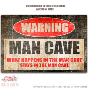 Man Cave Sign Funny Metal Sign Man Cave Man Warning Sign Gift for Him Warning Signs Bar Sign Funny Garage Sign SSA18