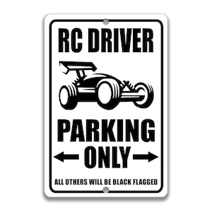 RC Driver Parking Sign, RC Car, Off-Road Radio Controlled, Remote Controlled Driver Gift, RC Driver Lover Gift, S-PRK007
