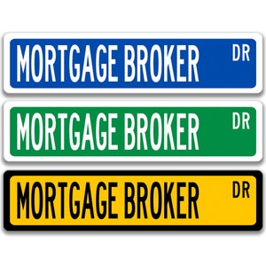 Mortgage Broker Gift, Mortgage Broker Sign, Real Estate Gifts, Home Closing Thank You, Metal Office Sign, Cubicle Decor for Office Q-SSO086