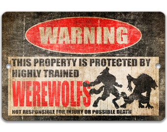Werewolfs Monster Sign, Werewolfs Warning, Urban Legends, Mythical Creature, Monster, Folklore Outdoor Decor, Werewolfs 8-HIG052