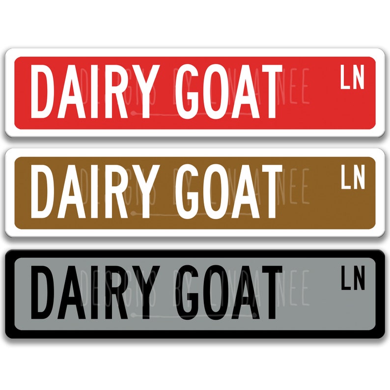 Dairy Goat Sign, Dairy Goat Gift Goat Lover Gift Custom Goat Sign Goat Owner Gift Metal Sign Funny Goat Sign Farm Sign Barn Sign Z-PIS189 image 1