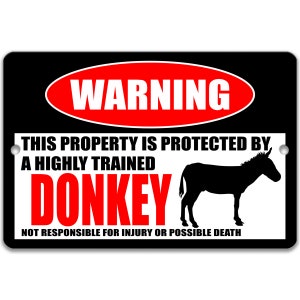 Donkey Sign Donkey Warning Sign Barn Sign Mule Sign Funny Metal Farm Sign Stable Sign Beware of Donkey Decor Donkey Gift Jackass Z-PIS007