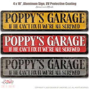 Father&#39;s Day Gift Poppy&#39;s Garage Street Sign If He Can&#39;t Fix It We&#39;re all Screwed Garage Sign Personalized Metal Sign Street Sign SPH86