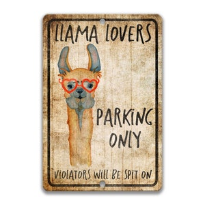 Llama Sign Funny Metal Signs Llama Accesorios Llama Parking Sign Granero Sign Estable Sign Metal Sign Llama Decoración Regalo Llama Lovers Z-PIS035