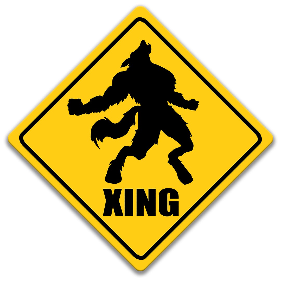 Werewolf Crossing Sign, Werewolf Xing Sign, Werewolf Decor, Werewolf