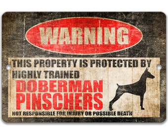 Doberman Pinschers Sign Security Sign No Trespassing Sign Dog Warning Sign Funny Dog Sign Beware of Dogs Warning Sign Doberman Dogs Z-PIS009