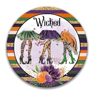 Halloween Sign - WICKED Witch - 12&quot; 8&quot; Halloween Wreath Sign - Witch Door Hanger - Glitter - Colorful - Boots - Flowers - Gold X-HAL036