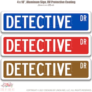 Detective Sign, Gift for Detective, Investigator Gift, Police work,  Q-SSO002