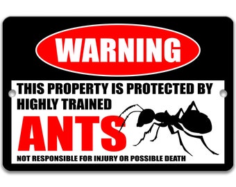 Funny Ants Warning Sign, Ants Decor, Ants Sign, Pest Sign, Campsite Sign, - Available in 9x12", 12 x 18"  8-HIG137