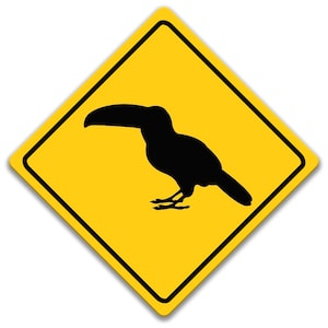 Toucan Crossing sign, Toucan xing Sign, Toucan Decor, Toucan Sign, Funny Toucan Gift, Coastal Home Decor, Bird Cage, Wildlife Sign 8-XNG080