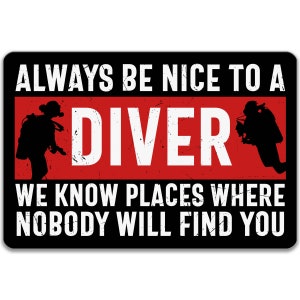 Funny Scuba Diving Sign, Humorous Diving Gifts, Certified Diving Instructor, Freshwater Diver, Metal Wall Hanging, Scuba Diver Gift P-PRO001