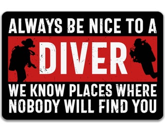 Funny Scuba Diving Sign, Humorous Diving Gifts, Certified Diving Instructor, Freshwater Diver, Metal Wall Hanging, Scuba Diver Gift P-PRO001
