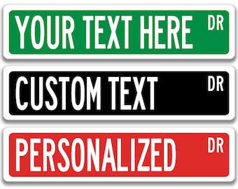 Personalized Street Sign, You Choose Words Sign, Your Street Here Sign, Custom Street Sign, Custom Home Decor, Custom Gift, Metal L-SSL002