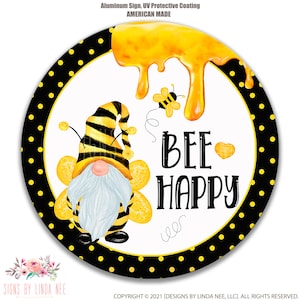 Gnome Bee Happy Sign, Bee Happy Wreath Sign, Bee Sign, Spring Sign, Metal Wreath Sign, Bee Decor, Wreath Supplies, Honey Bee Sign, X-SUM001