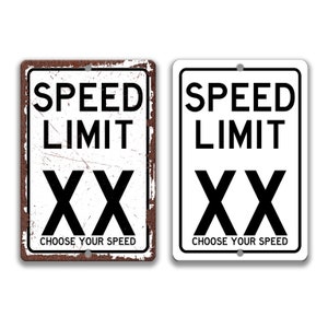 Personalized Speed Limit Sign, Pick Your Speed, Custom Speed Limit Street Sign, Highway Signs, 55 Speed Limit Sign, Man Cave Sign A-SPD015