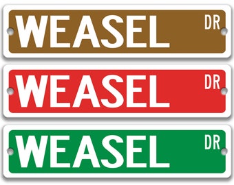 Weasel Sign, Weasel Warning, Funny Metal Sign, Small Pet Accessory, Forest Animal, Rodent, Weasel Decor, Weasel Humor, Stoat 8-SSA025
