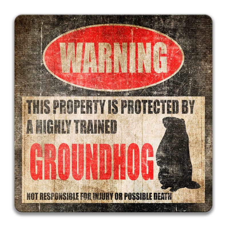 Groundhog Sign Groundhog Metal Sign, Groundhog Warning, Cute Animals, Groundhog Decor ...