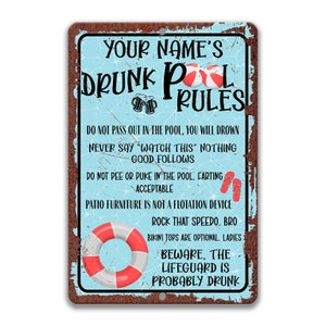 Funny Drunk Pool Rules Metal Sign, Personalized Pool Rules Sign, Custom Bar Decor, Poolside Bar Sign, Lifeguard is Drunk Do Not Pee P-SUM020