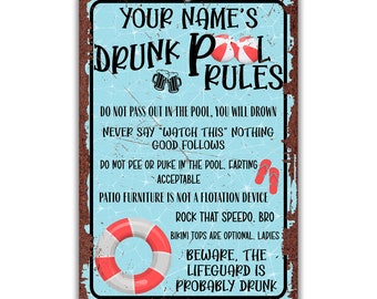 Lustiges betrunkenes Pool-Regeln-Metallschild, personalisiertes Pool-Regeln-Zeichen, benutzerdefiniertes Bar-Dekor, Pool-Bar-Zeichen, Rettungsschwimmer ist betrunken, nicht pinkeln P-SUM020