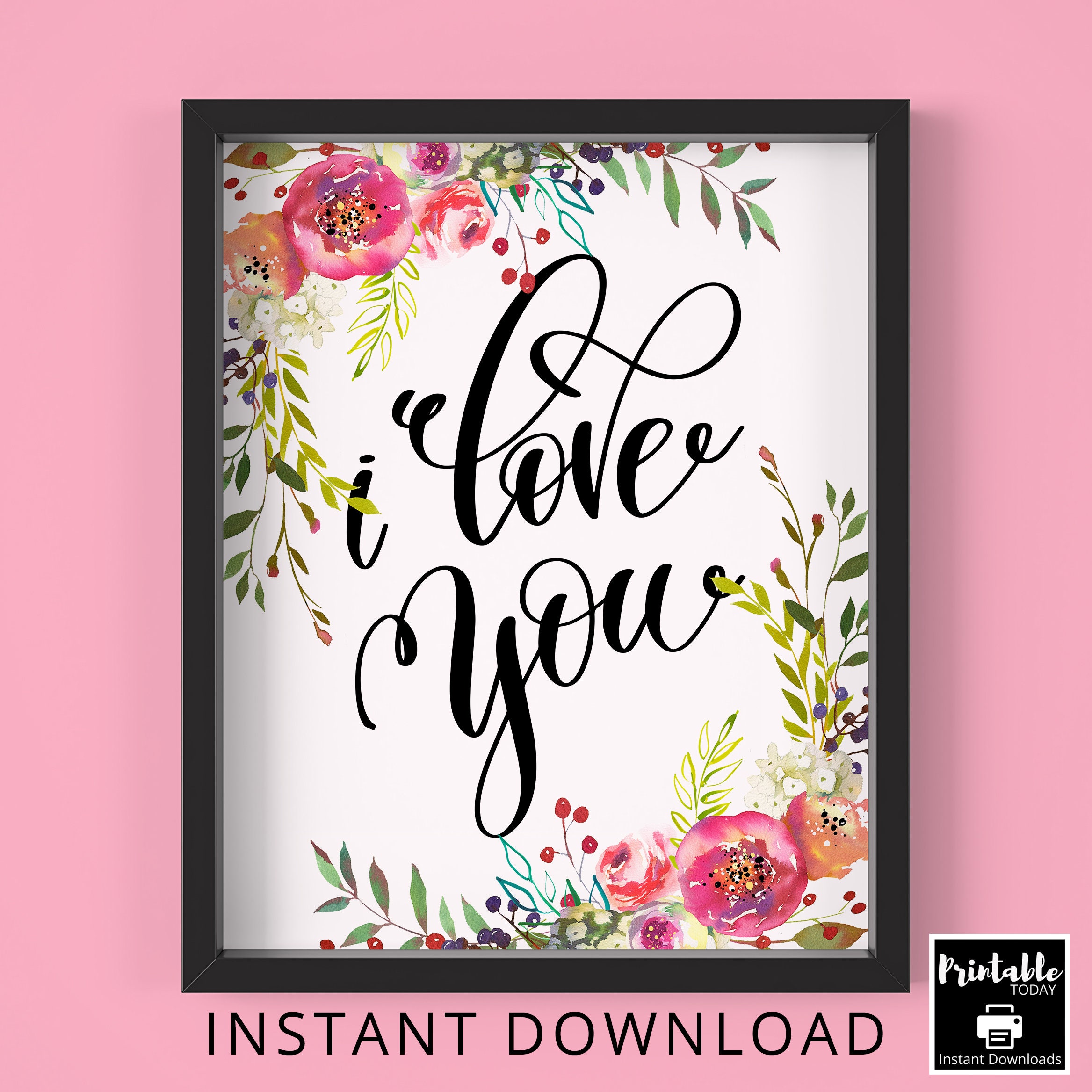 Printable Quote Wall Art I Love You Romantic Home Decor Instant Download Gift Calligraphy