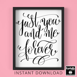 Descarga instantánea Sólo tú y yo / Negro y blanco imprimible / romántico decoración del hogar / regalo novio novia esposa / múltiples tamaños